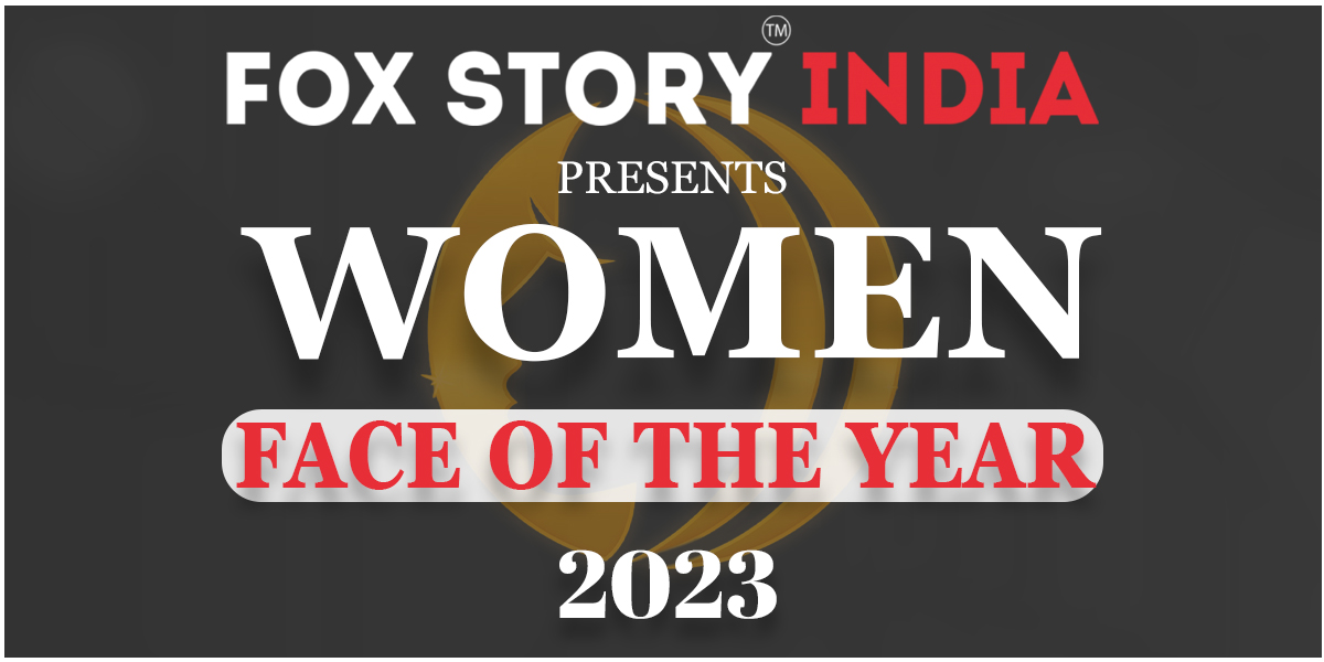 Fox Story India’s Women Face of the Year 2023 List Released